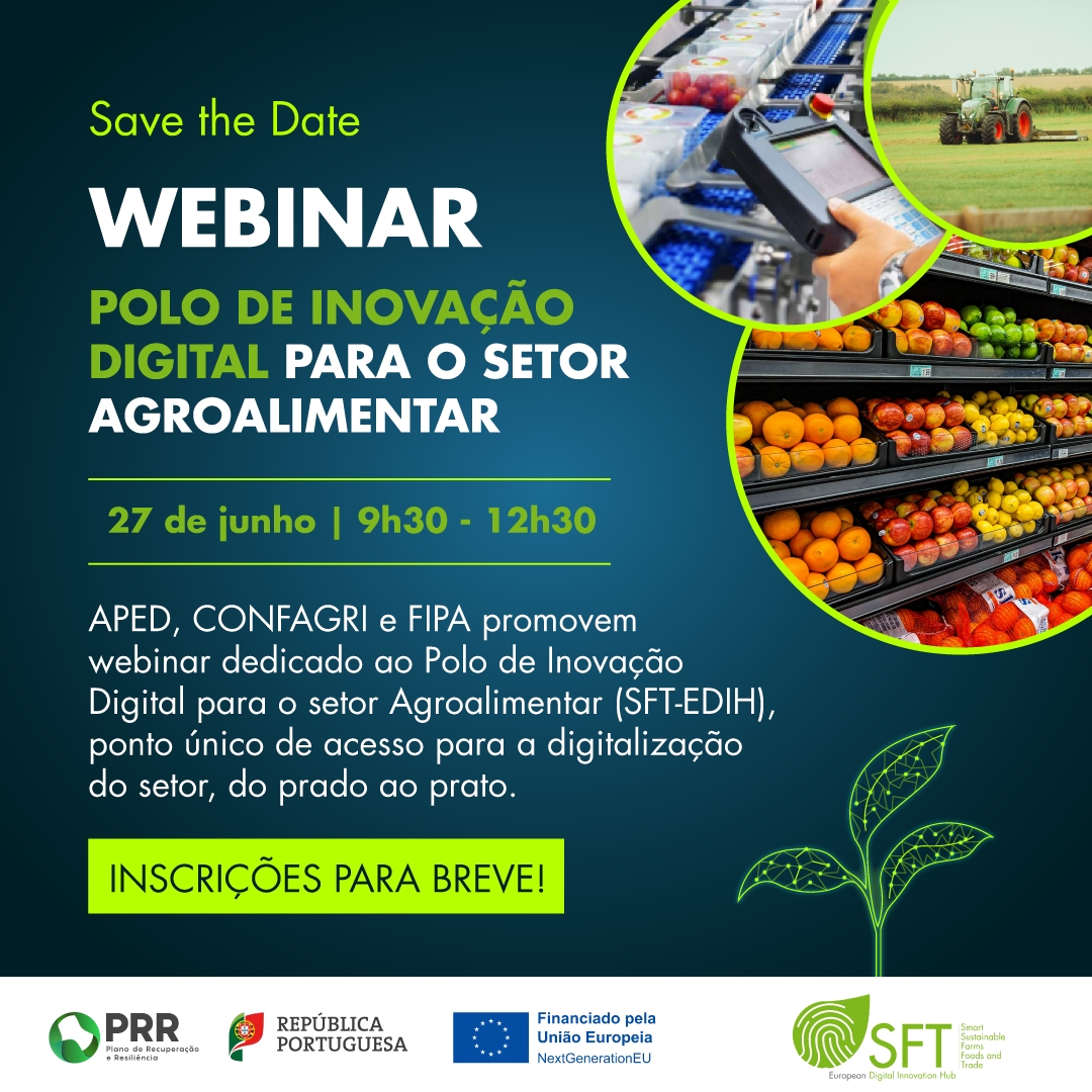Webinar “SFT-EDIH - Polo de Inovação Digital para o Setor Agroalimentar”
