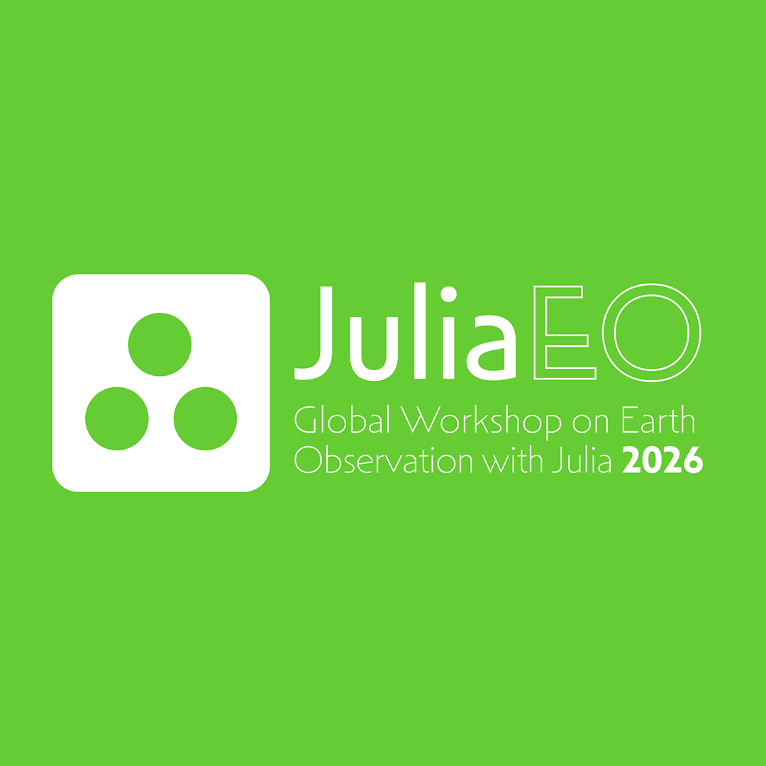 JuliaEO: Global Workshop on Earth Observation with Julia 2026