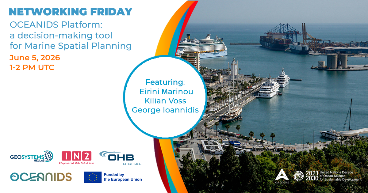 Networking Friday: OCEANIDS Platform: a decision-making tool for Marine Spatial Planning