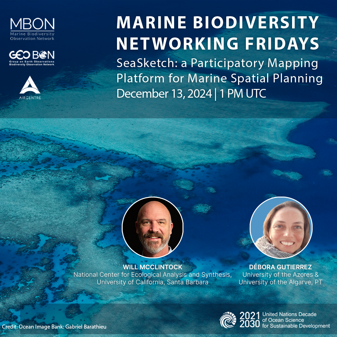 Marine Biodiversity Networking Friday with SeaSketch: a Participatory Mapping Platform for Marine Spatial Planning