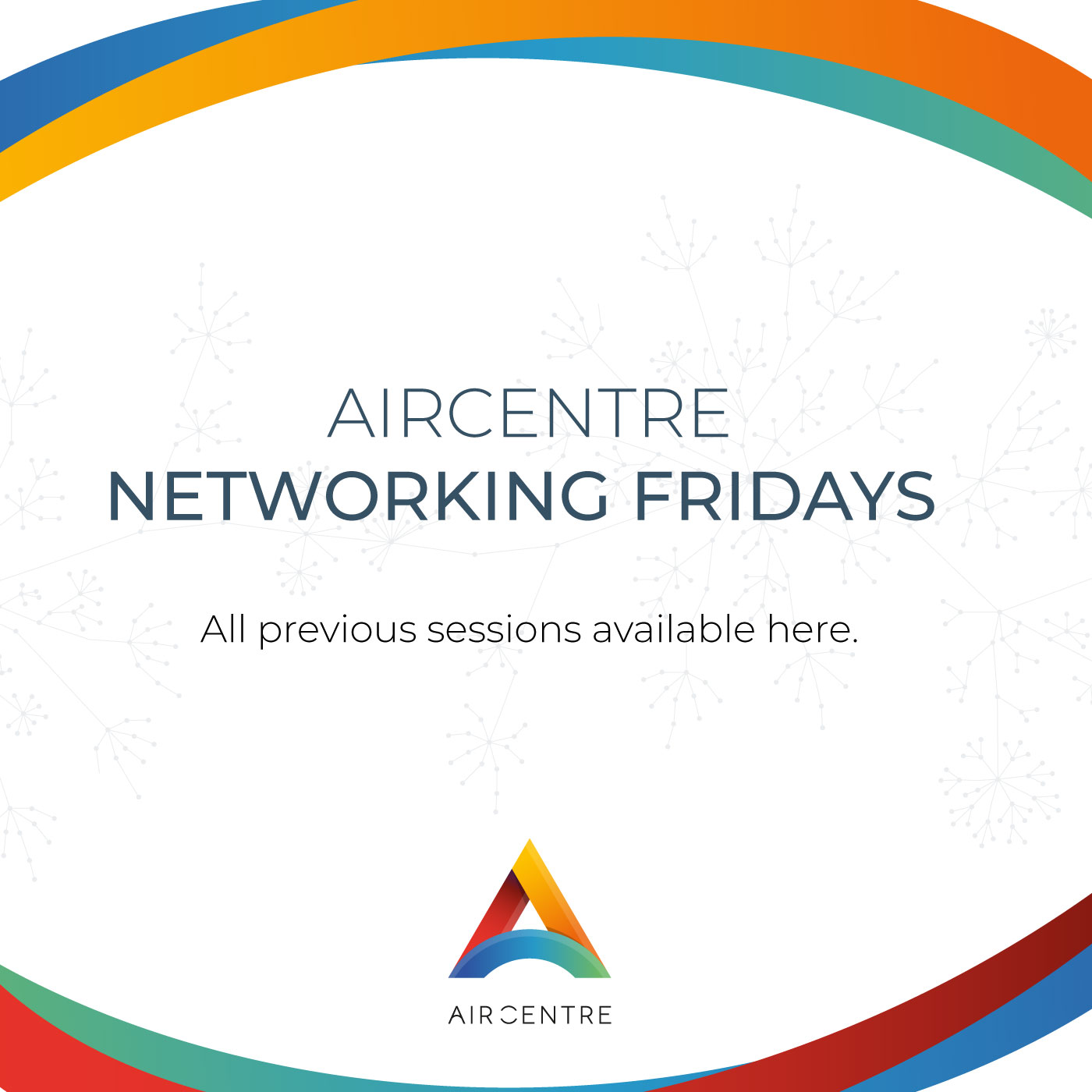 AIR Centre Networking Fridays